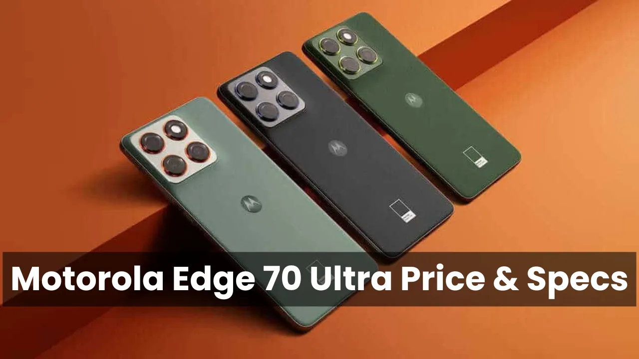 Motorola Edge 60 Pro,Motorola Edge 60 Ultra, Motorola Edge 70 Pro, Motorola Edge 70 Ultra price in pakistan, Motorola Edge 70 Ultra With 200MP, Motorola Edge 70 Ultra 5G, Motorola Edge 70 Ultra gsmarena, Motorola Edge 70 Ultra price in Pakistan whatmobile,